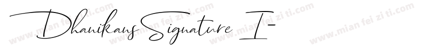 DhanikansSignature I字体转换